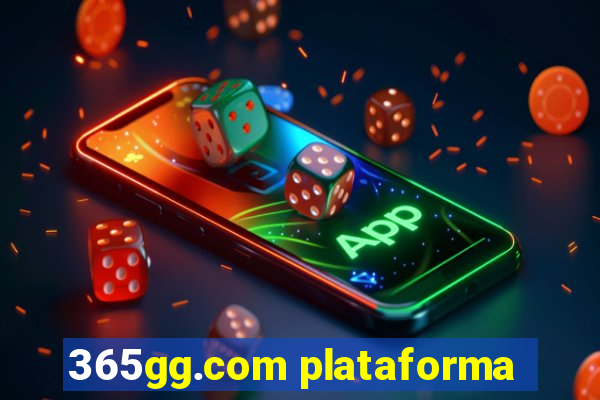 365gg.com plataforma